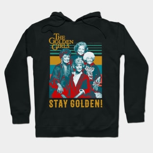 Stay Golden Hoodie